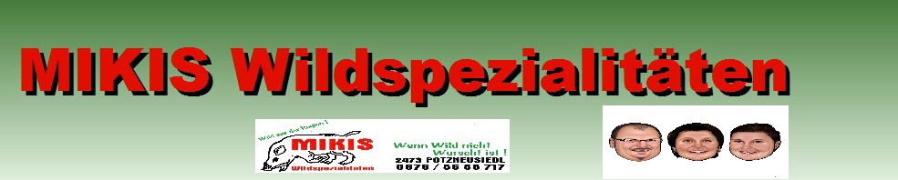 Galerie - mikiswildspezialitten.at